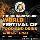 The Johannesburg World Festival of Food and Drink...