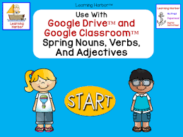 List of english words in four different forms: Spring Nouns Verbs And Adjectives Use With Google Classroom Learning Harbor Resources For Teachers