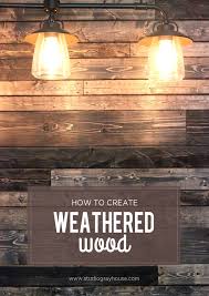 Create Weathered Wood Gray