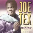 Testifyin': The Essential Joe Tex