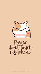 20 Don T Touch My Phone Wallpapers