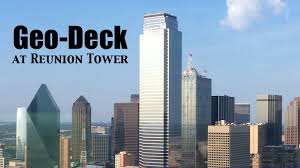 reunion tower geodeck in dallas