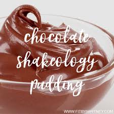 chocolate shakeology pudding fit by whit