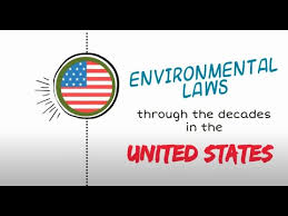 environmental laws through the decades