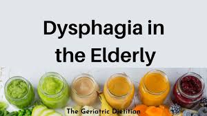 dysphagia in the elderly the