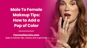 male to female makeup tips how to add