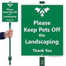 Keep Pets Off The Landscaping Lawnboss Sign