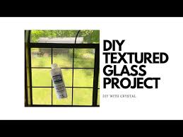 Diy Textured Glass Window Using Gallery