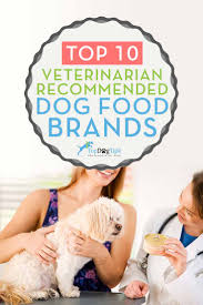 10 Vet Recommended Dog Food Brands That Are Inexpensive 2017