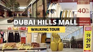 dubai hills mall walking tour