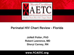Ppt Perinatal Hiv Chart Review Florida Powerpoint