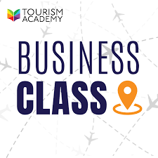 Business Class: The Tourism Academy Podcast