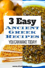 Make dinner tonight, get skills for a lifetime. 3 Easy Ancient Greek Recipes You Can Make Today