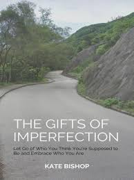 the gifts of imperfection by brené