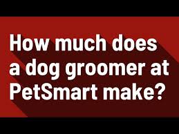 Dog Groomer At Petsmart Make