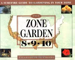The Zone Garden A Surefire Guide To