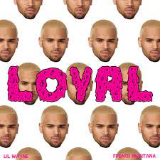 Click button below and download or listen to the song loyal chris brown mp3 download on the next page. Stream Chris Brown Loyal East Coast Version Feat Lil Wayne And French Montana By Chris Brown Listen Online For Free On Soundcloud