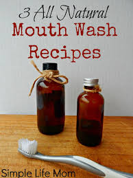 3 natural mouth wash recipes simple