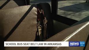 arkansas on seat belts on buses