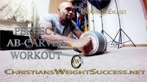Perfect Ab Carver Workout Christian Evans