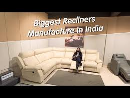 Best Recliner Sofa In Bangalore Most