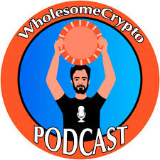 The WholesomeCrypto Podcast