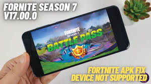 This time, fortnite battle royale comes in an android adaptation by the hands of epic games studio. How To Download Fortnite V17 00 Fix Device Not Supported For All Devices Fortnite Apk Fix Season 7 Youtube