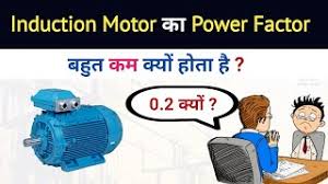 induction motors have poor power factor