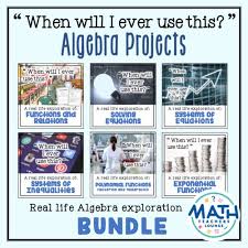 Real Life Algebra Projects Bundle