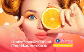 your makeup looks orange