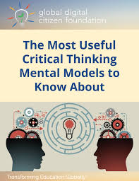 Critical thinking may sound like an obnoxious buzzword from liberal arts schools, but it's actually a useful skill. The Most Useful Critical Thinking Mental Models To Know About Critical Thinking Critical Thinking Skills Design Thinking Education