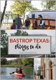 things to do in bastrop texas ripped