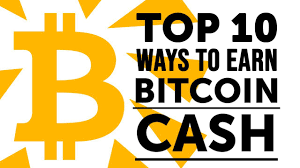 Working for bitcoin is one of the easiest and most legit ways to earn it. Top 10 Ways To Earn Bitcoin Cash Youtube