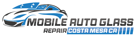 Mobile Auto Glass Repair Costa Mesa Ca