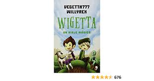Easy, you simply klick wigetta: Amazon Com Wigetta Spanish Edition 9786070727122 Vegetta777 Willyrex Books