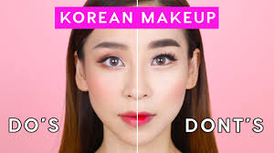 korean makeup do s and don ts tina