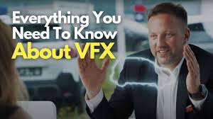 visual effects vfx