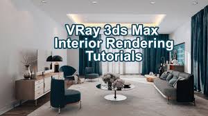 vray 3ds max interior rendering tutorials