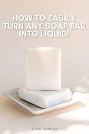 liquid soap recipe from a solid soap