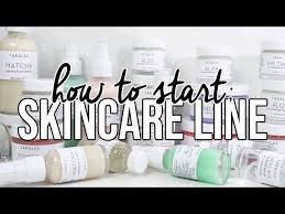 how to start a skincare line starting
