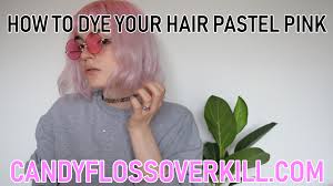 These kits are actually very easy to use an. New Youtube Video How To Dye Your Hair Pastel Pink With Directions Carnation Pink Candyflossoverkill
