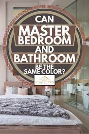 Can Master Bedroom And Bathroom Be The