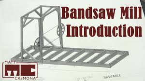 building a large bandsaw mill