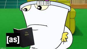 50 bible memes ranked in order of popularity and relevancy. Image Tagged In The Bibble Imgflip