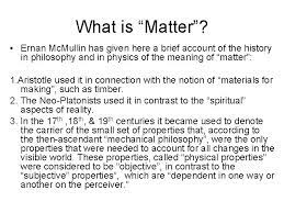 At a minimum, matter requires at least one subatomic particle, although most matter consists of atoms. God Matter And Information What Is Ultimate What