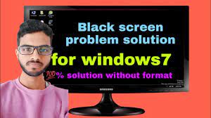 windows 7 8 10 black screen problem