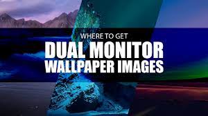 dual monitor wallpaper images