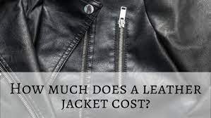how much is a leather jacket leather