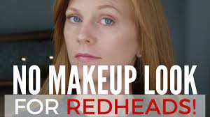 no makeup makeup look for redheads