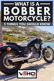 what is a bobber motorcycle 5 things
